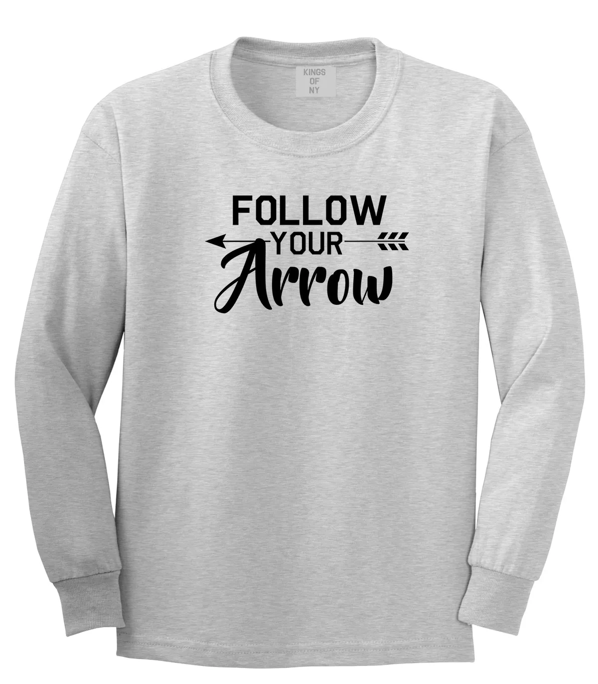 Follow Your Arrow Mens Long Sleeve T-Shirt