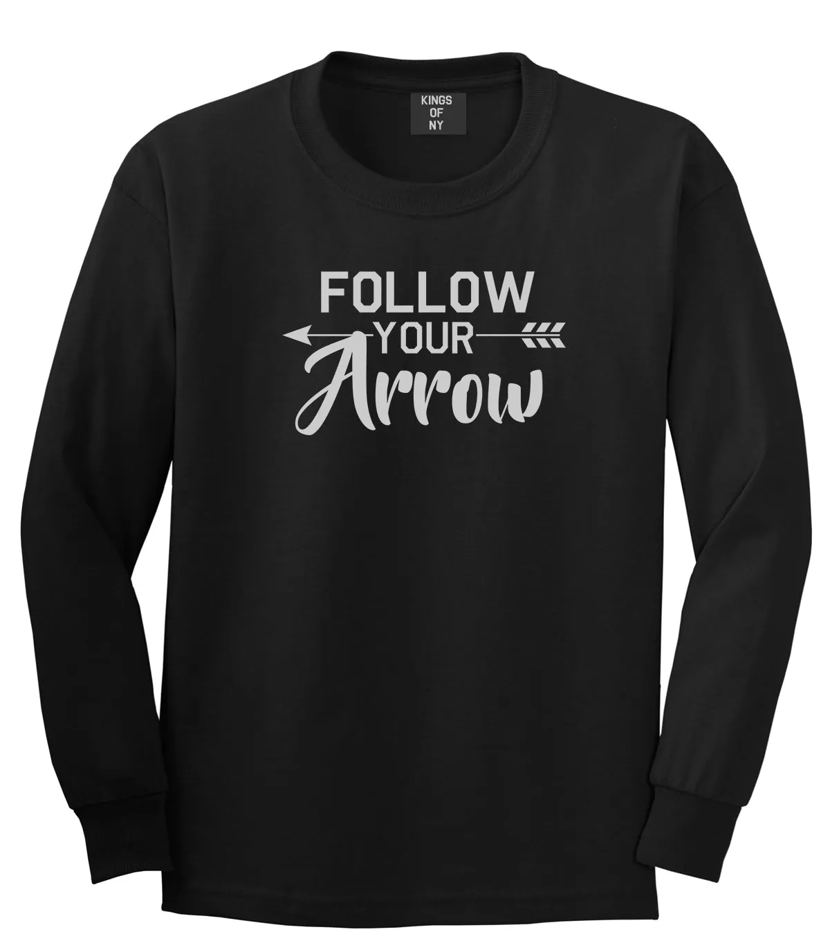 Follow Your Arrow Mens Long Sleeve T-Shirt