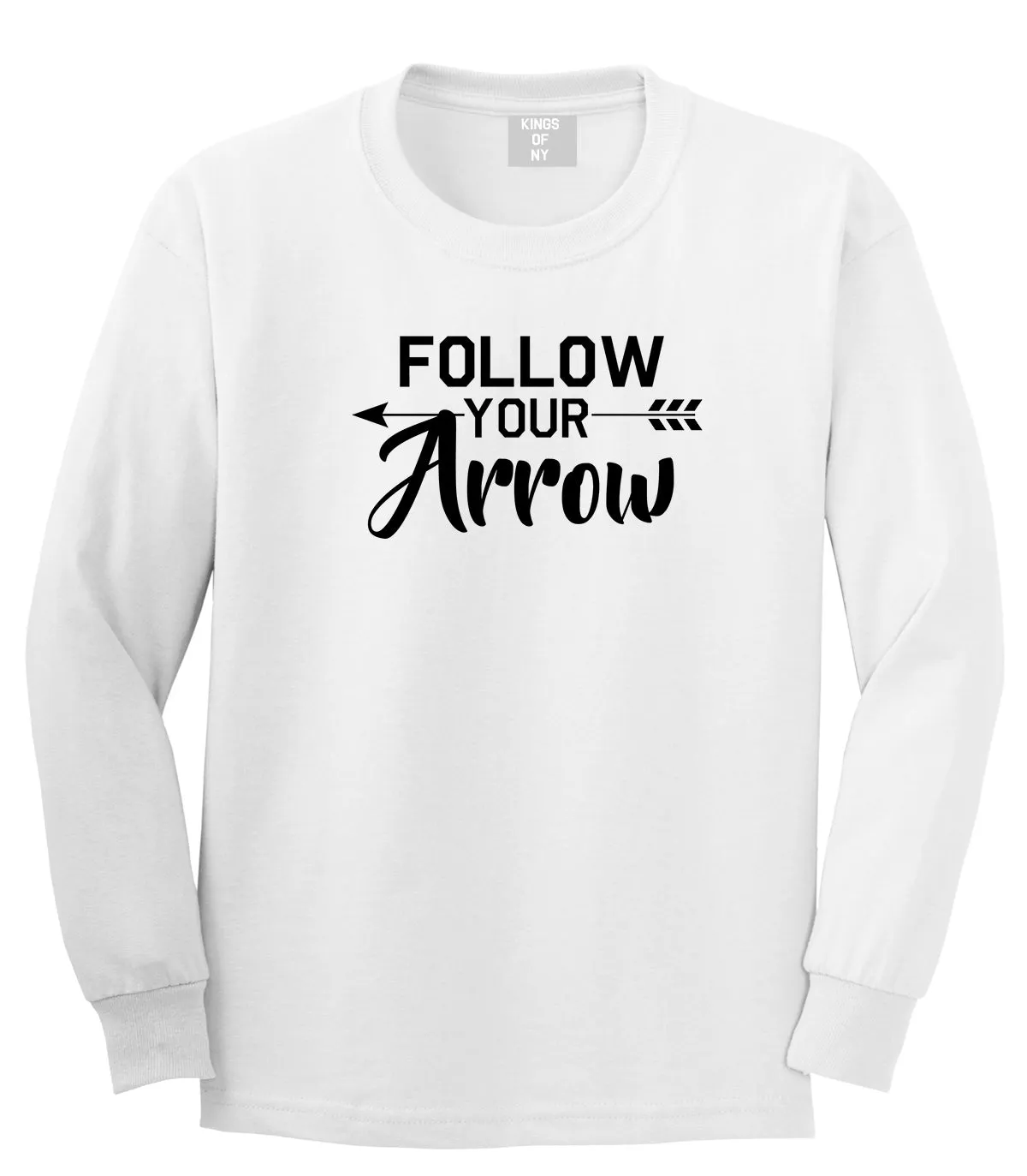 Follow Your Arrow Mens Long Sleeve T-Shirt