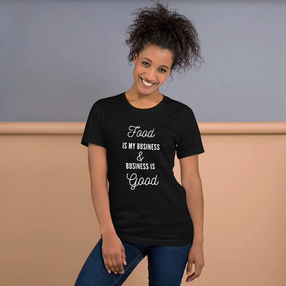 Food is My Business Short-Sleeve T-Shirt - Black Font