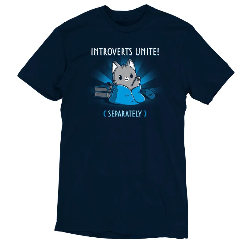 Introverts Unite! (Separately)