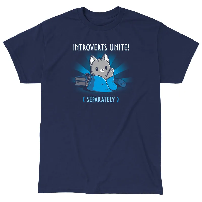 Introverts Unite! (Separately)