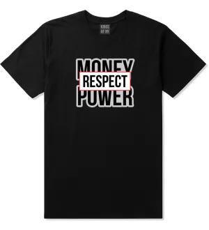 Money Power Respect T-Shirt