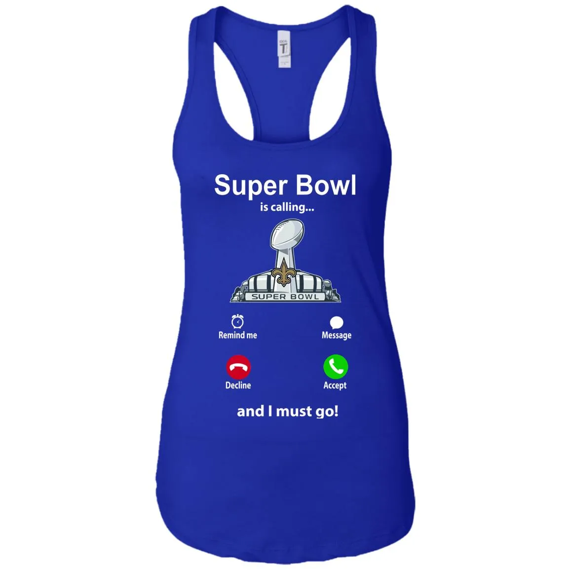 Nfl - Super Bowl Is Calling And I Must Go New Orleans Saints 2019 Football Women Tank Top