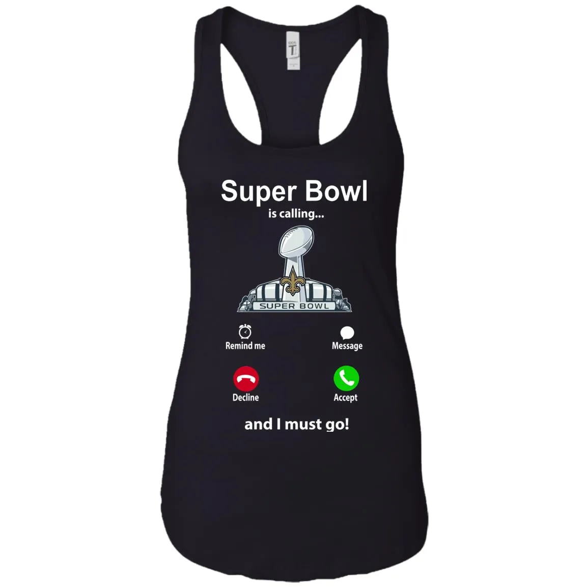 Nfl - Super Bowl Is Calling And I Must Go New Orleans Saints 2019 Football Women Tank Top