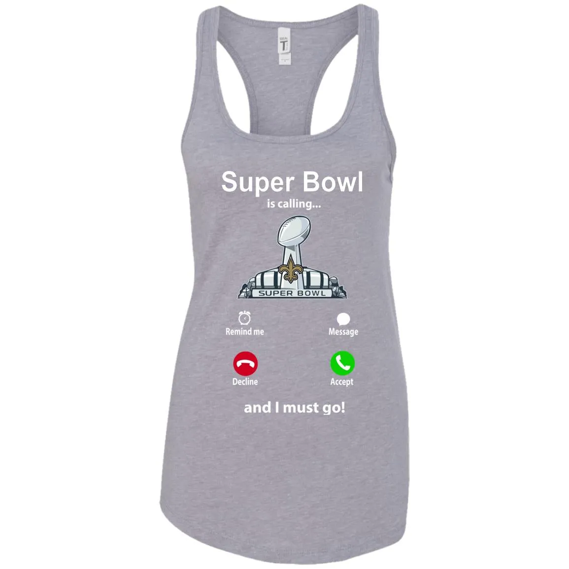 Nfl - Super Bowl Is Calling And I Must Go New Orleans Saints 2019 Football Women Tank Top